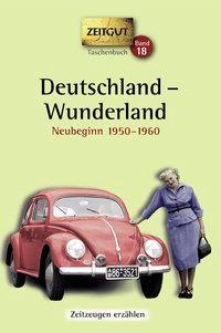 Deutschland - Wunderland 