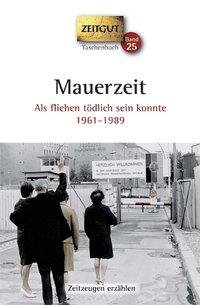 Mauerzeit. Taschenbuch 