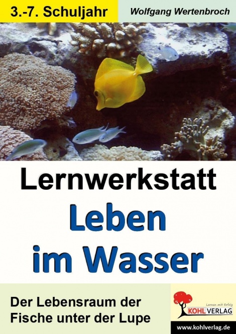 Lernwerkstatt - Leben im Wasser 