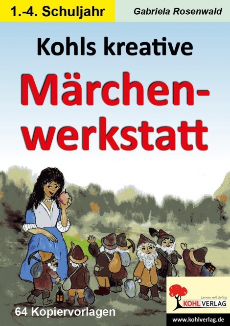 Kohls kreative Märchenwerkstatt 