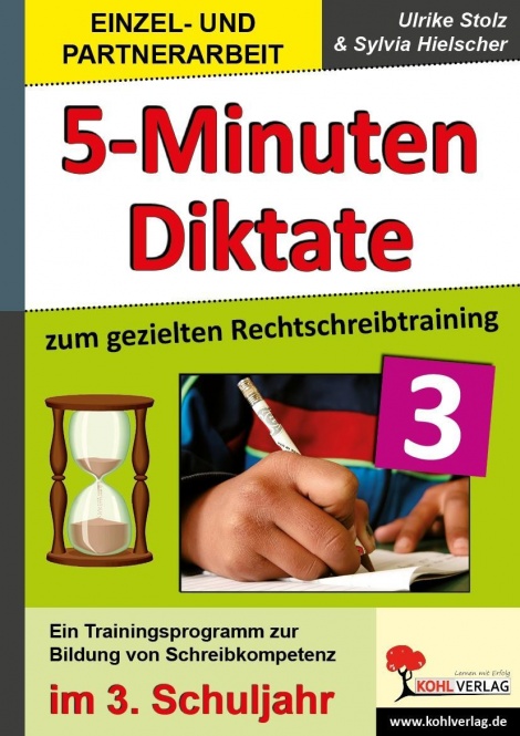 Kohls Fünf-Minuten-Diktate / 3. Schuljahr 