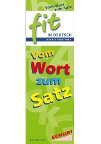 Lesen + Verstehen: Vom Wort zum Satz 