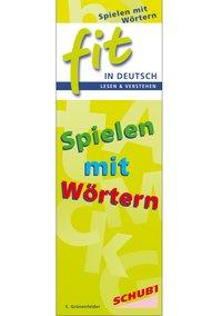 Lesen + Verstehen: Spielen mit Wörtern 