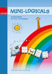 Mini-Logicals - Knobelaufgaben für Erst- und Zweitleser 