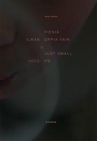 Just small Hiccups 