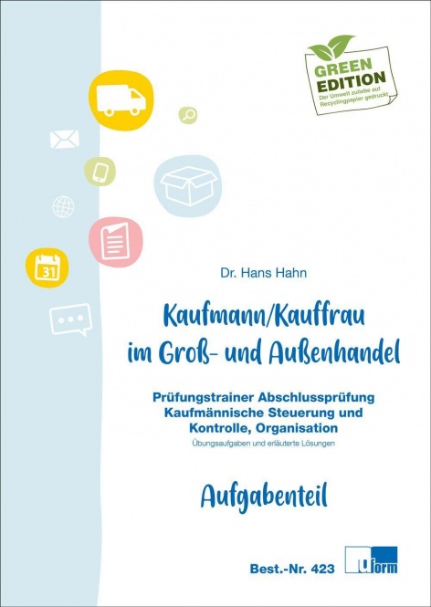 Prüfungstrainer Abschlussprüfung Kaufmännische Steuerung 