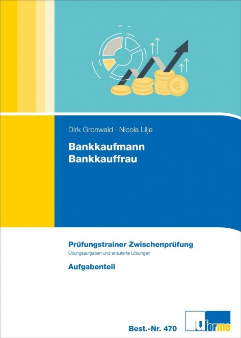 Bankkaufmann/Bankkauffrau. Zwischenprüfung 