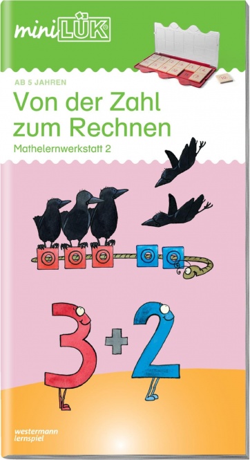 LÜK miniLÜK: Von der Zahl zum Rechnen 