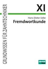 Fremdwortkunde für Zahntechniker-Fachklassen 