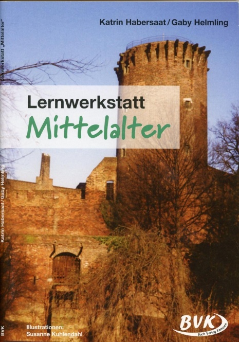 Lernwerkstatt Mittelalter 