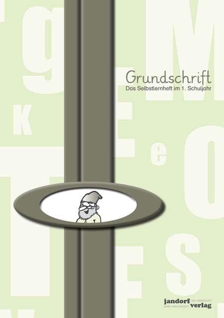 Grundschrift, Das Selbstlernheft im 1. Schuljahr 