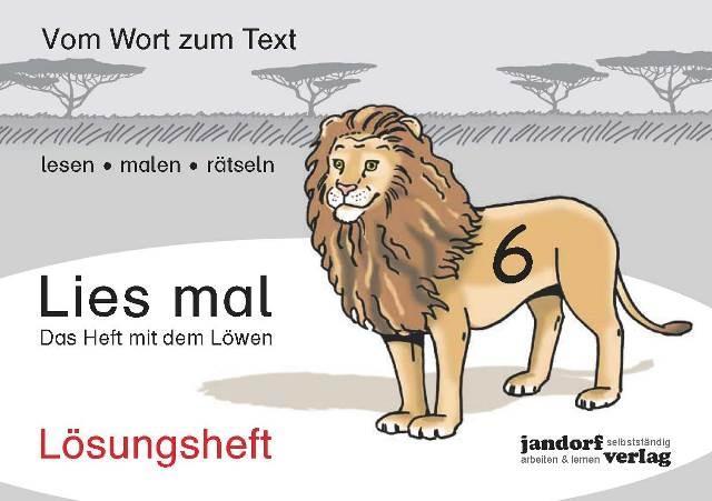 Lies mal 6 - Das Heft mit dem Löwen (Lösungsheft) 